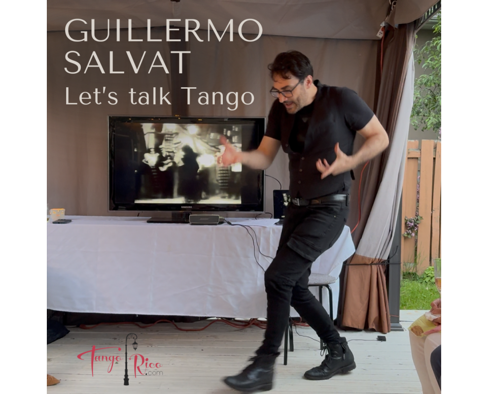 Let’s Talk Tango – 2e édition avec Guillermo Salvat